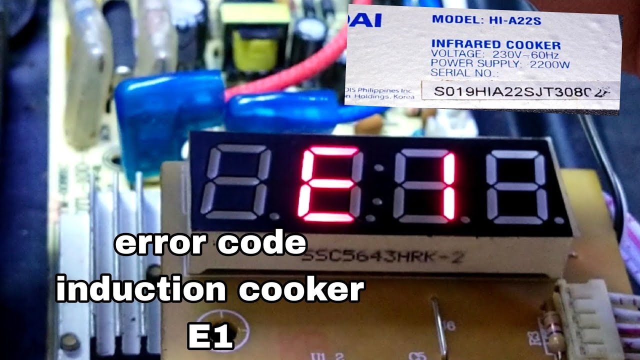 Hyundai induction cooker (E 1 error code)