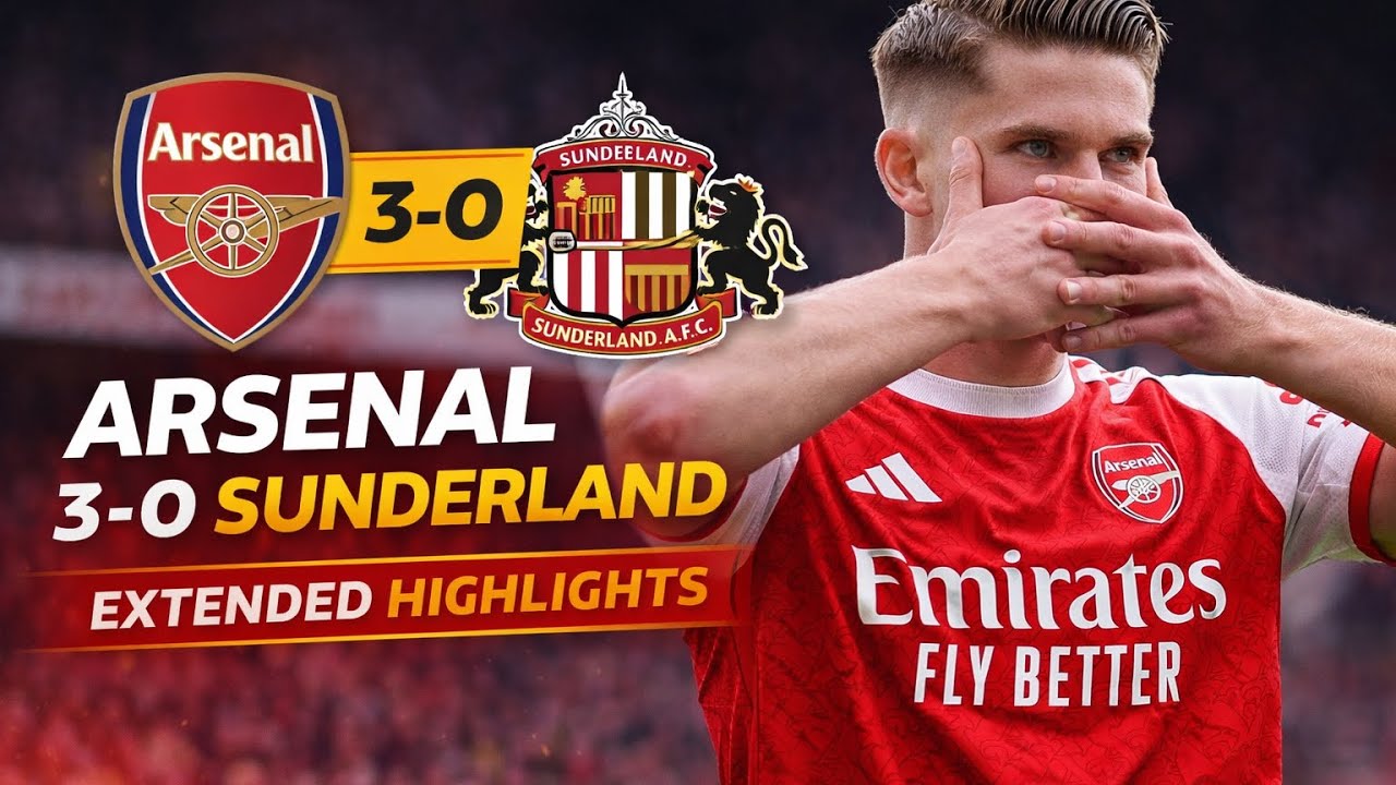🔥🔥 ARSENAL 3-0 SUNDERLAND | ALL GOALS | EXTENDED HIGHLIGHTS #arssun #arsenal #sunderland #coyg 