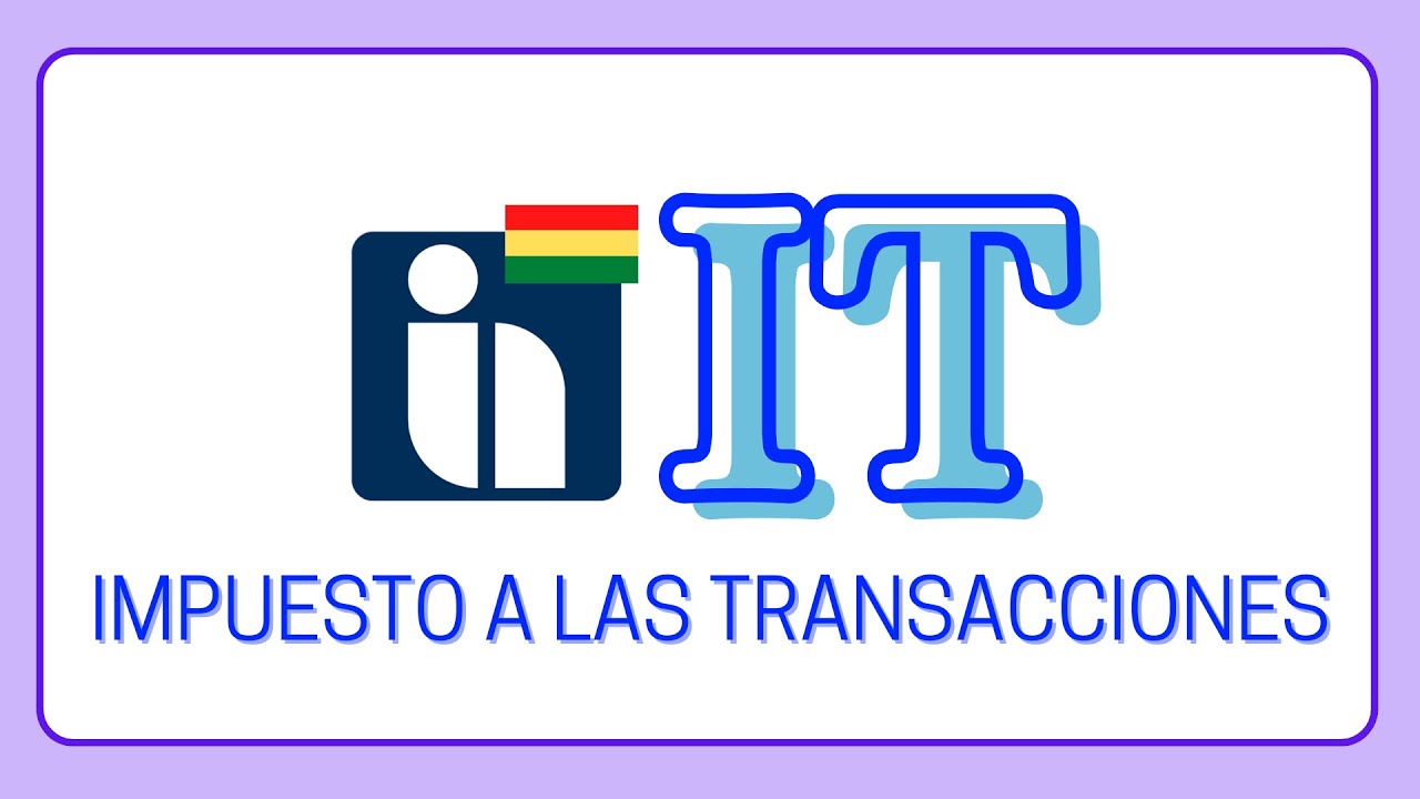 Impuesto a las Transacciones (IT) - ¿Cómo se calcula el Impuesto a las Transacciones? (con Ejemplo)