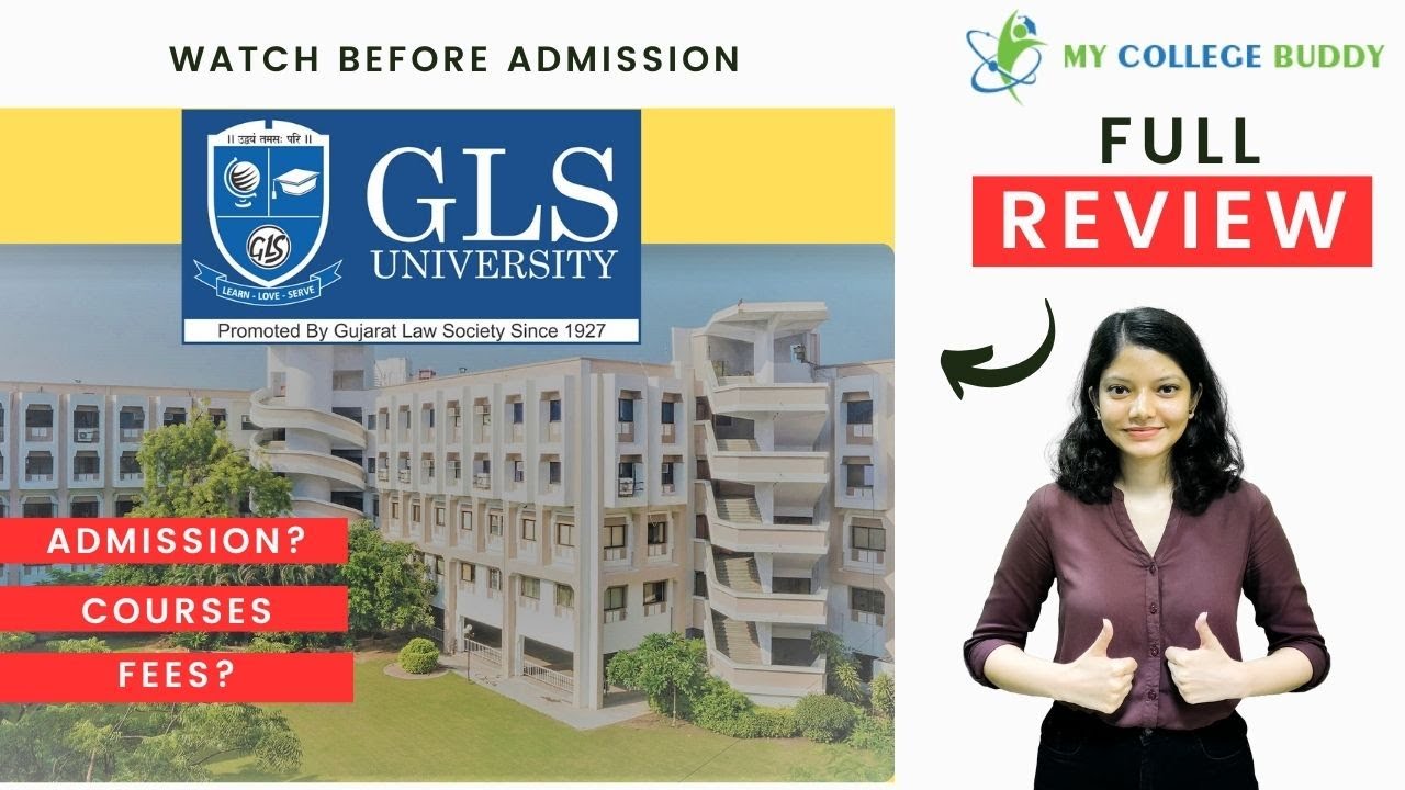 GLS University Ahmedabad Review: Fees | Courses | Admission | Eligibility Criteria! #uinversity