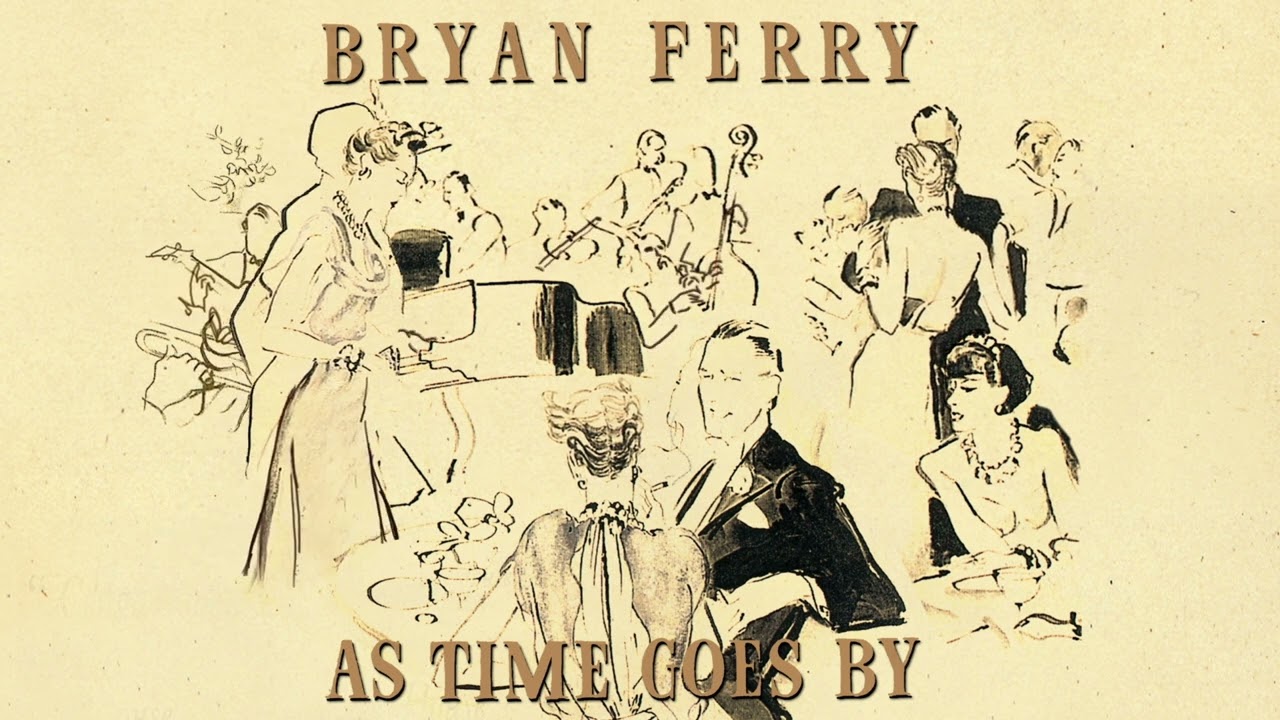 Bryan Ferry - As Time Goes By (Official Visualiser)