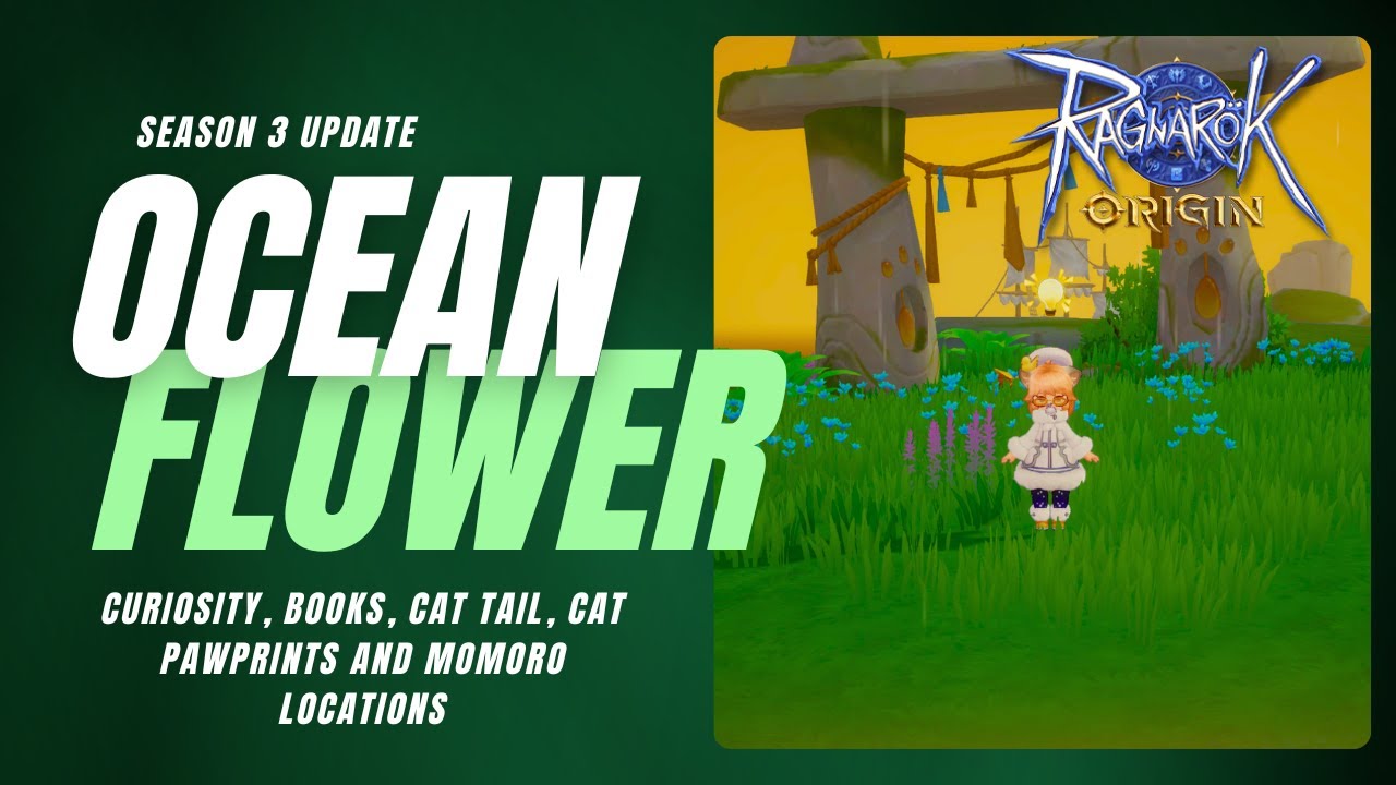 Ragnarok Origin Ocean Flower Collections Locations!