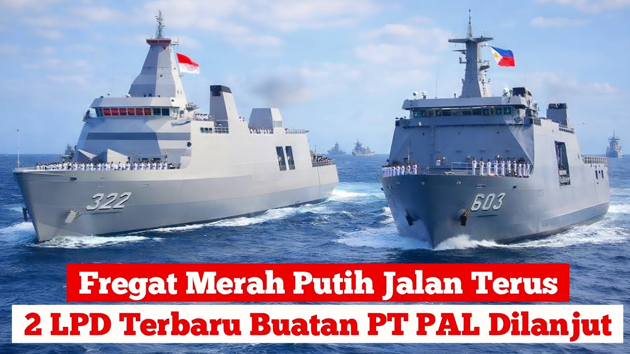Pembangunan KRI Balaputradewa-322 Masuk Fase Integrasi Sistem | PT PAL Lanjut Bangun 2 LPD Filipina