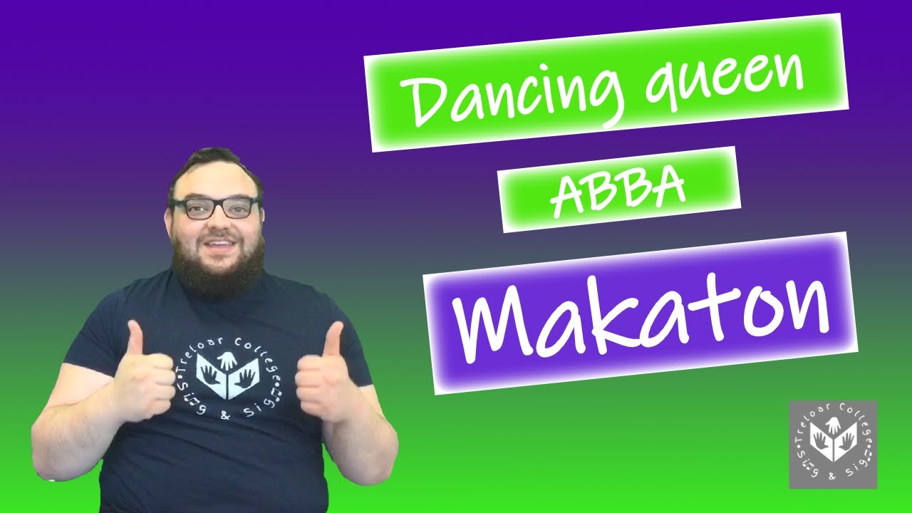 Makaton - Dancing Queen - ABBA - Treloar's College Sing & Sign