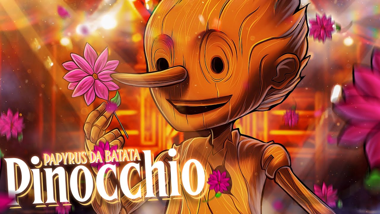 PINOCCHIO - Papyrus Da Batata 🥀