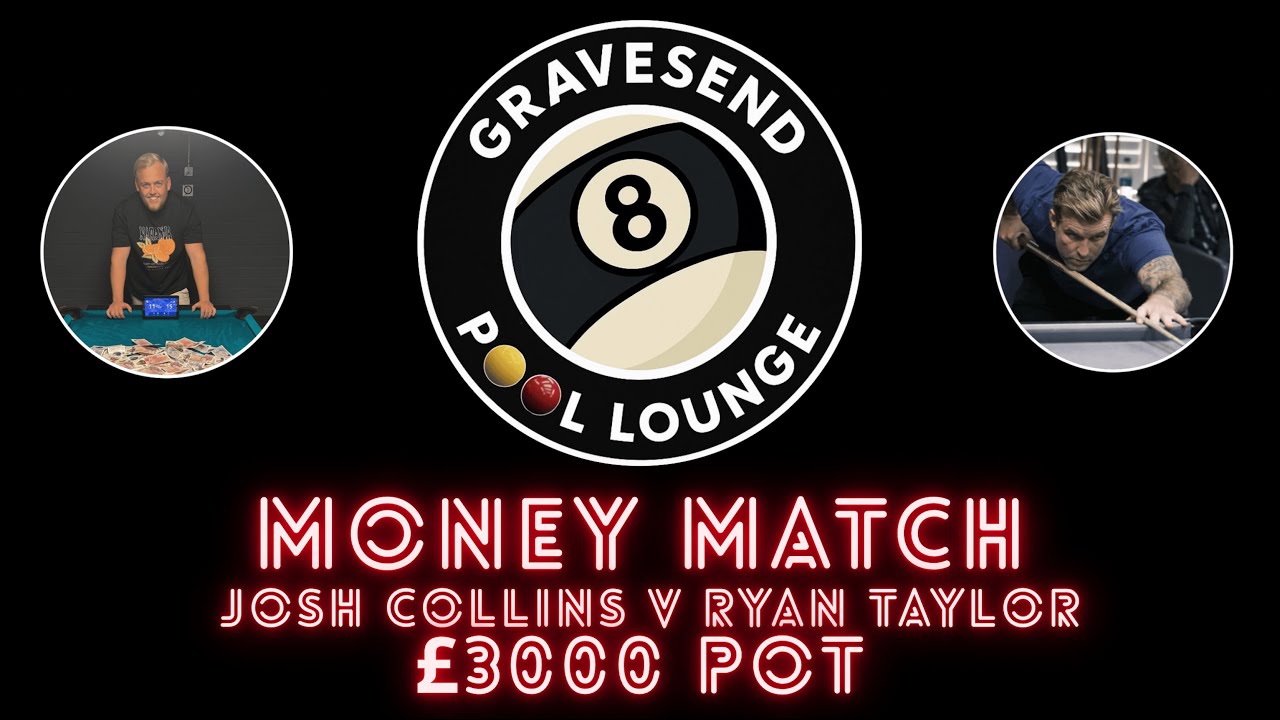 Money Match £3000 Pot - Josh Collins v Ryan Taylor