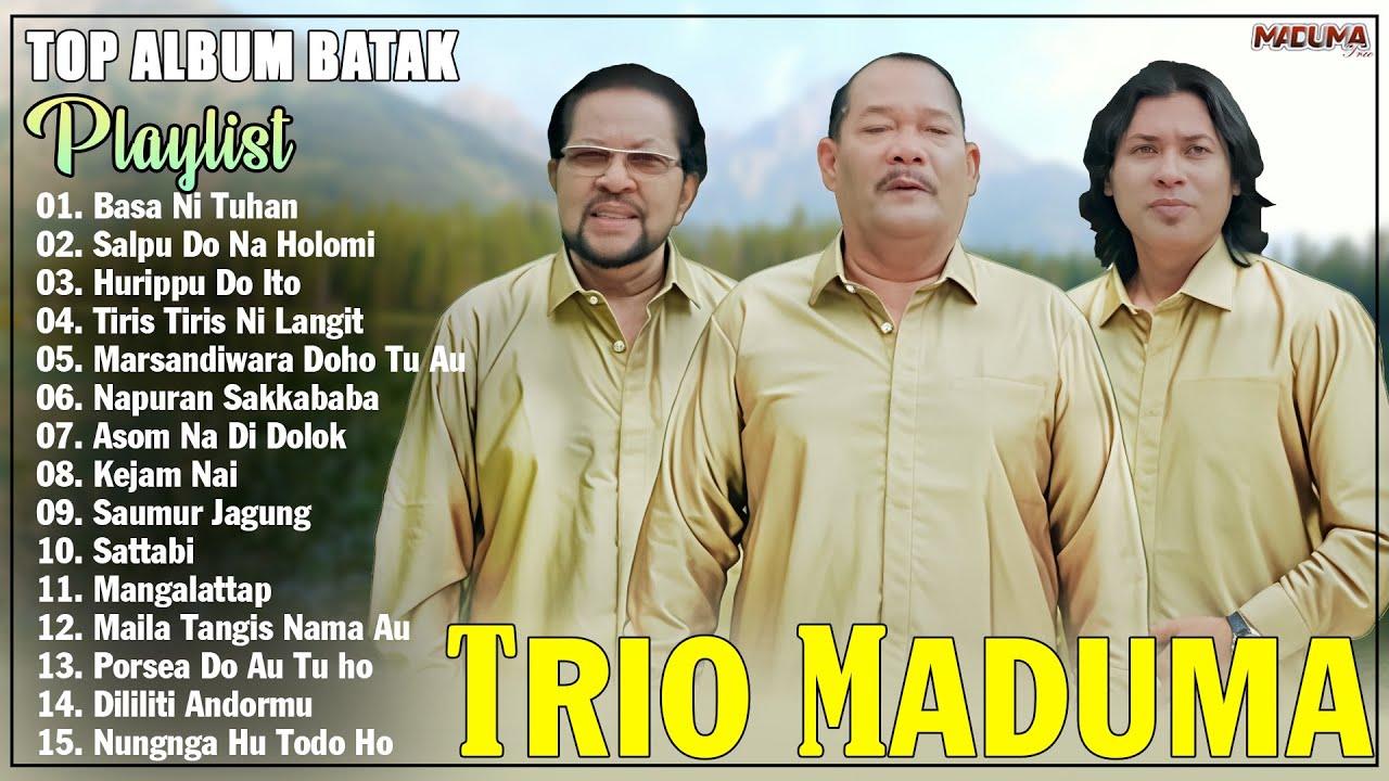 Maduma Trio Album Terbaru 2025 - Lagu Batak Viral Terpopuler Saat Ini Enak Didengar - TRIO MADUMA