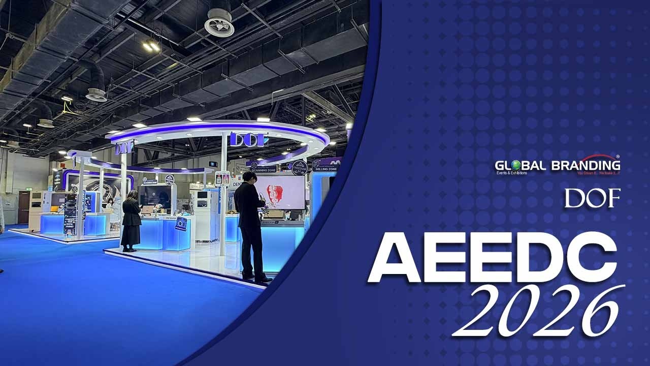 DOF | AEEDC 2026 | Globalbranding events and exhibitions #exhibitionbuilderdubai #exhibition