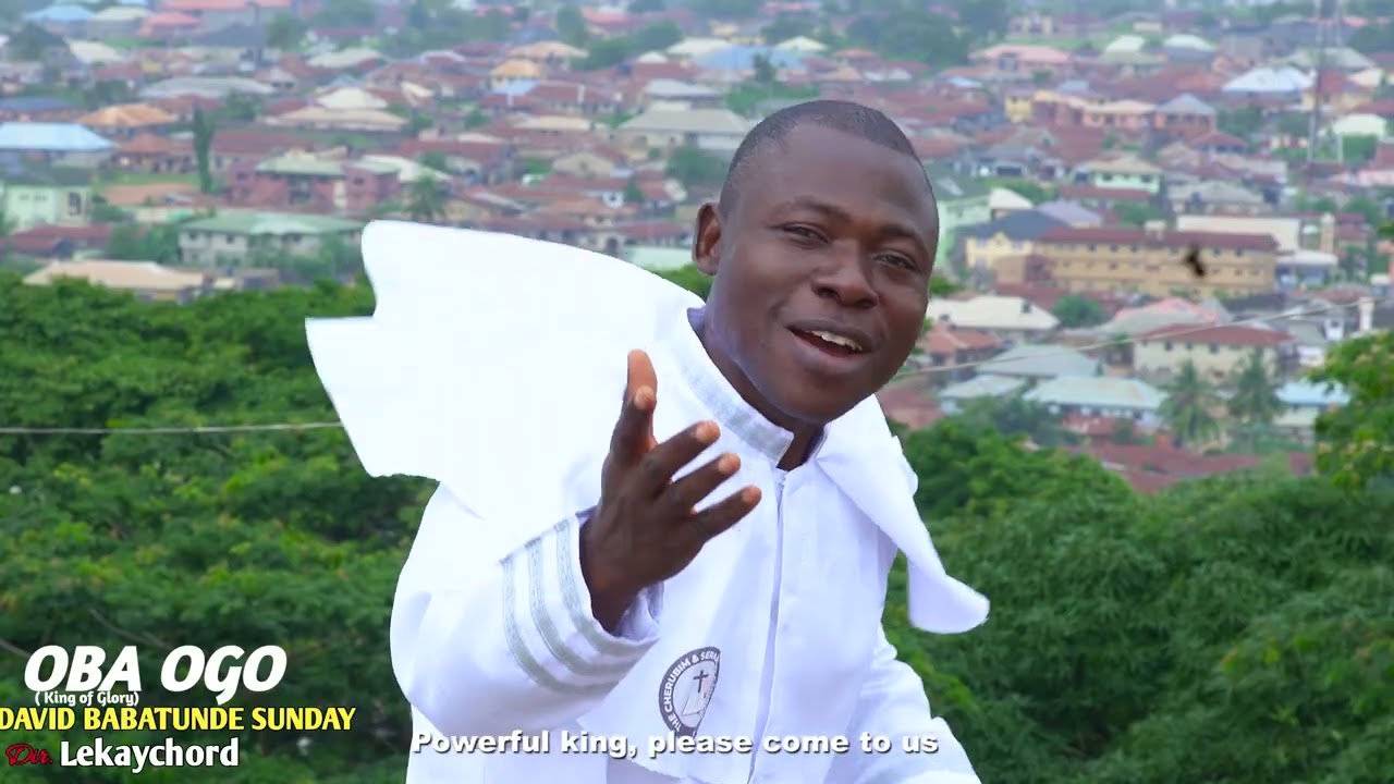 OBA OGO  {KING OF GLORY}  { ORIN ISOJI }