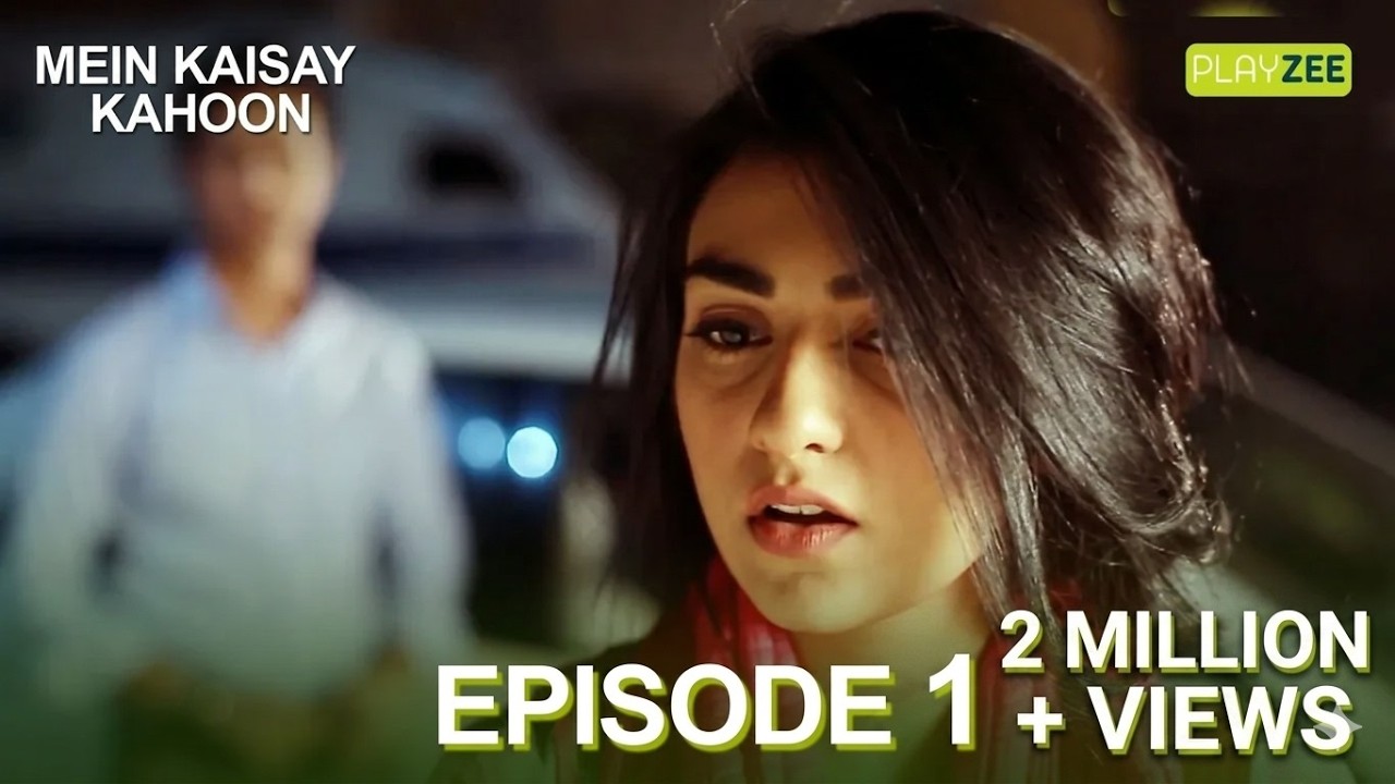 Pakistani Drama | Mai Kaisay Kahoon Episode 1 | PlayZee