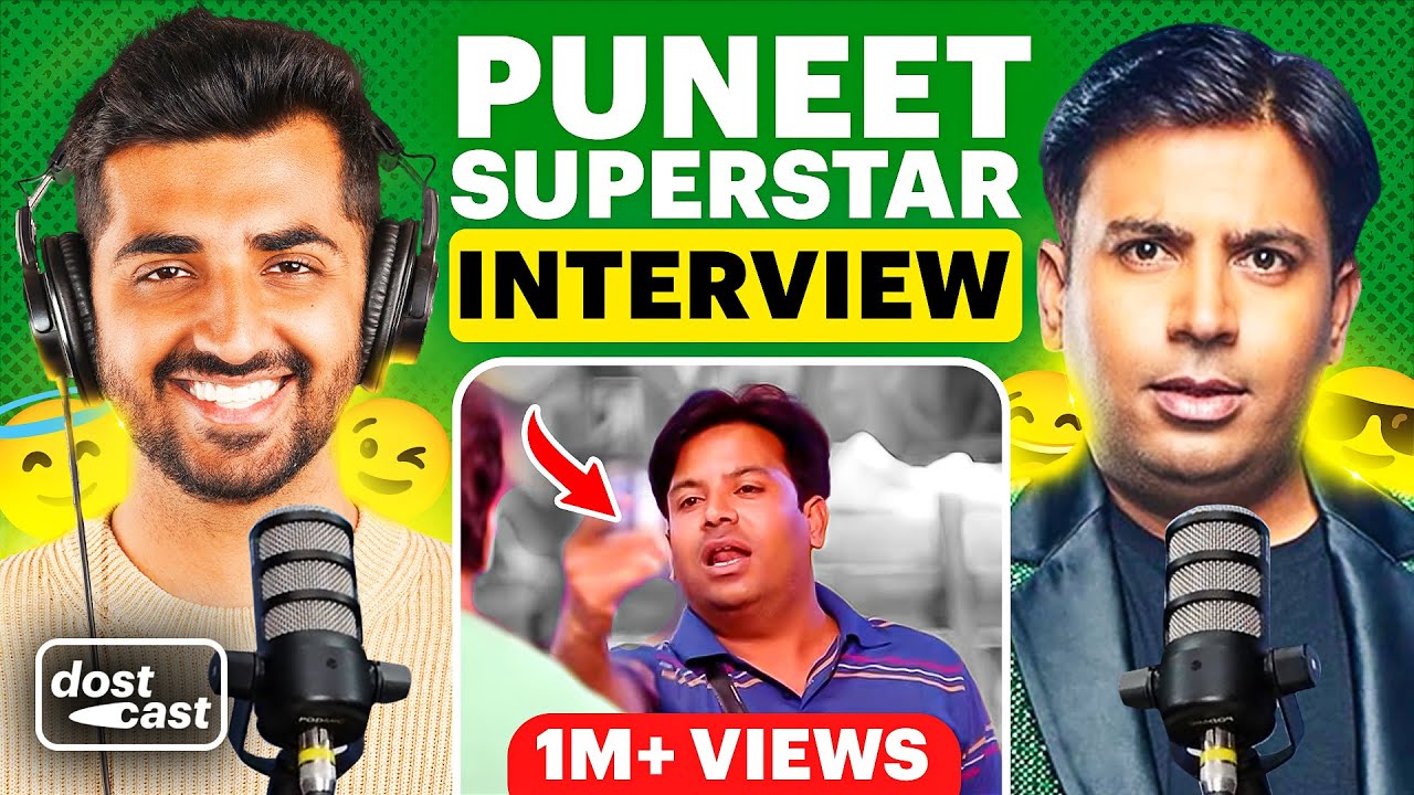Puneet Superstar VIRAL Interview | Dostcast 47