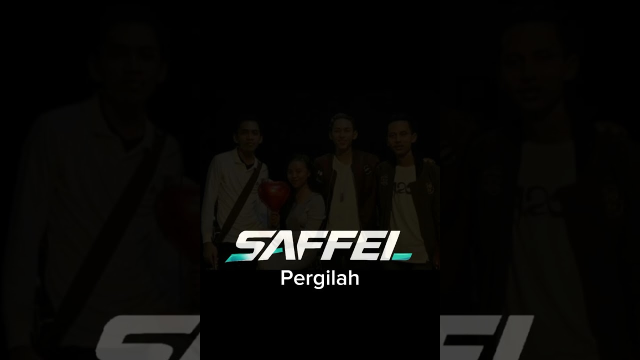 SaffeL - Pergilah