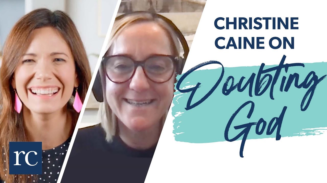 What to Do When You Doubt God with Christine Caine