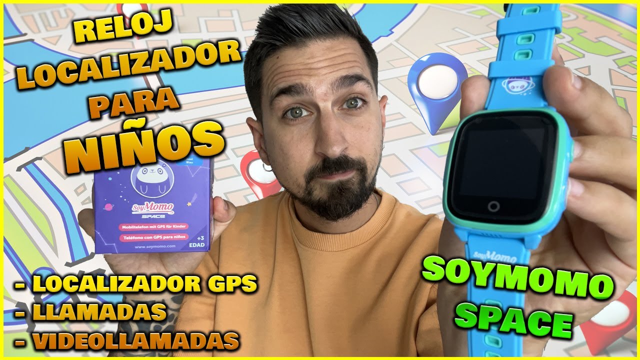 Reloj LOCALIZADOR PARA NIÑOS⭐ - SOYMOMO SPACE💥 - Seguridad para tus hijos