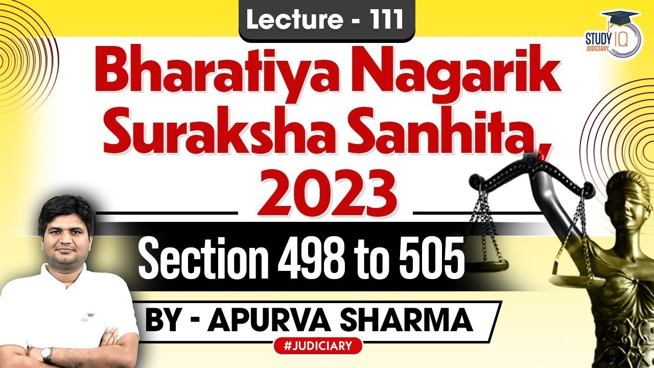 BNSS: Bhartiya Nagarik Suraksha Sanhita 2023 | Lec 111  | Section 497-505 | CrPC 1973 |