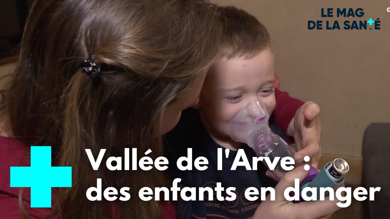 Vallée de l'Arve : des polluants retrouvés sur des enfants - Le Magazine de la Santé