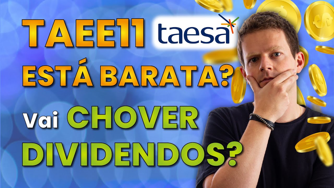 TAEE11: AINDA VALE A PENA em 2022? PAGA BONS DIVIDENDOS?