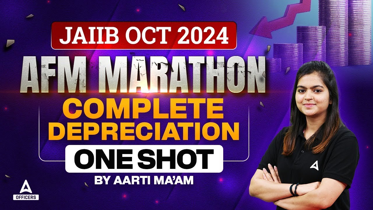 JAIIB AFM Marathon | Complete Depreciation in One Shot | JAIIB 2024 Online Classes | JAIIB Oct 2024