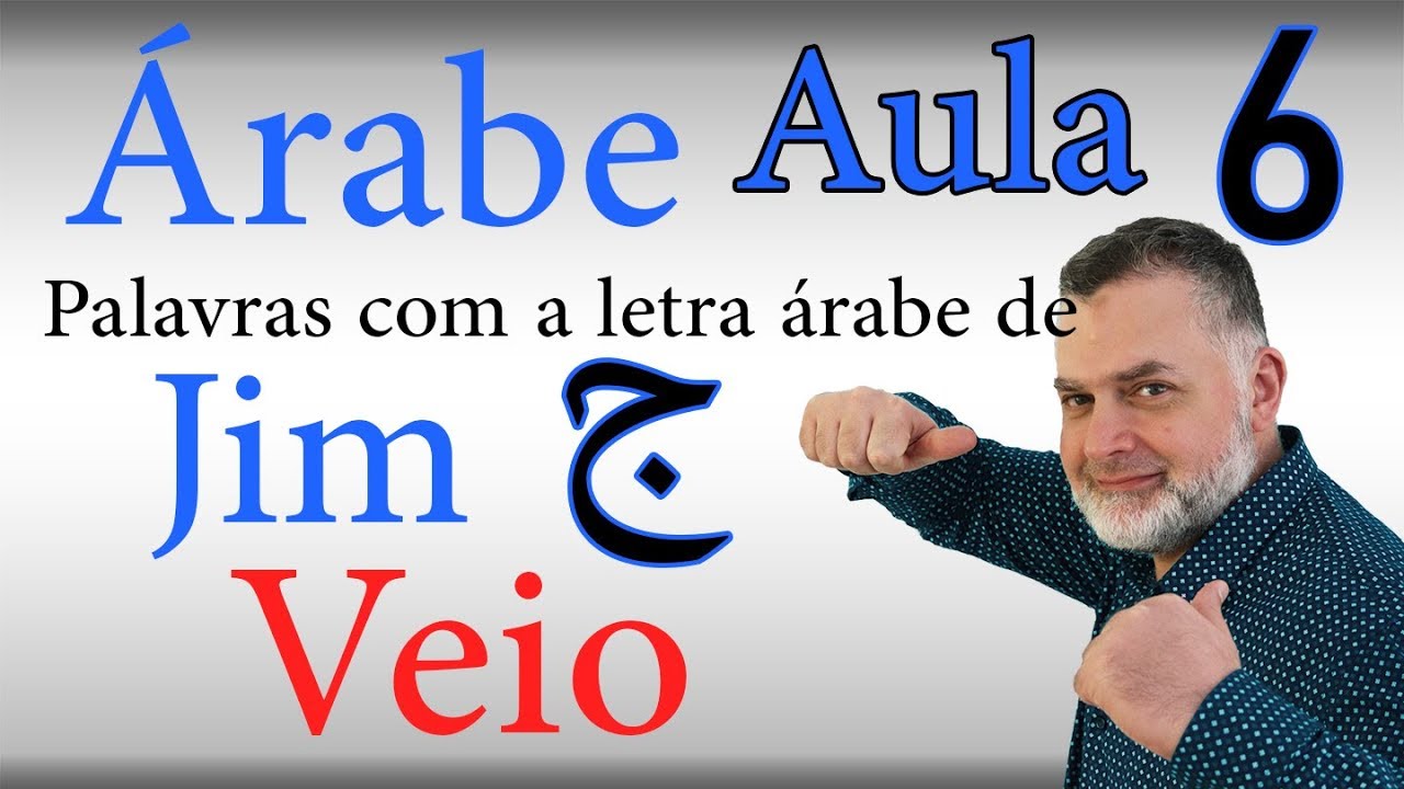 Aula 06 palavras com as letras árabes de  Jim Veio