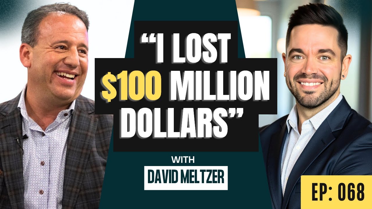Losing $100 Million: The Wake-Up Call That Changed EVERYTHING with @DavidMeltzer