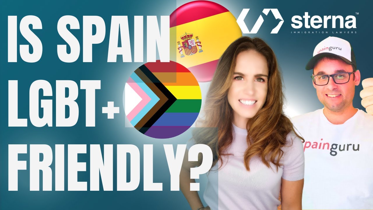 Is Spain Actually LGBT+ Friendly? Immigration expert answers!