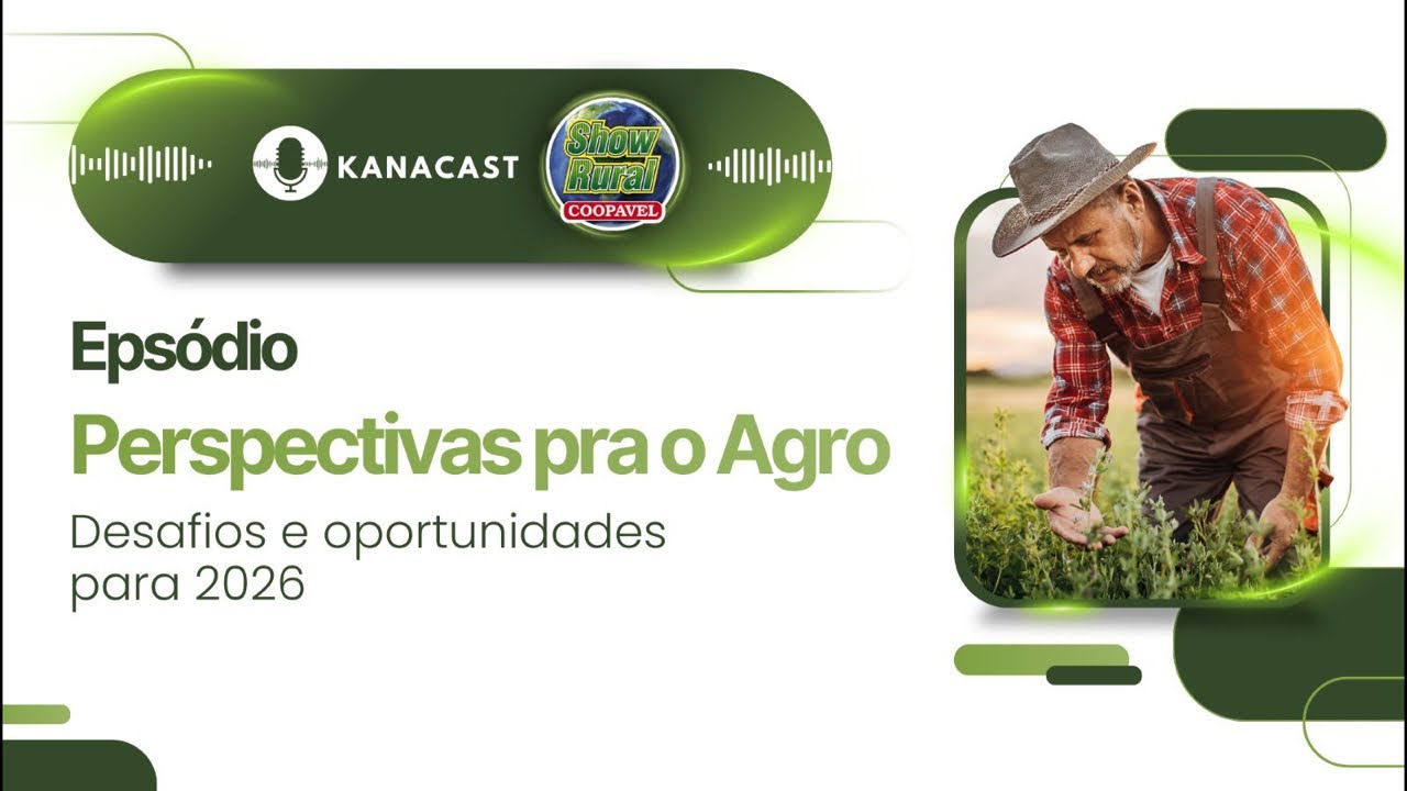 Perspectivas para o Agro: Desafios e oportunidades para 2026