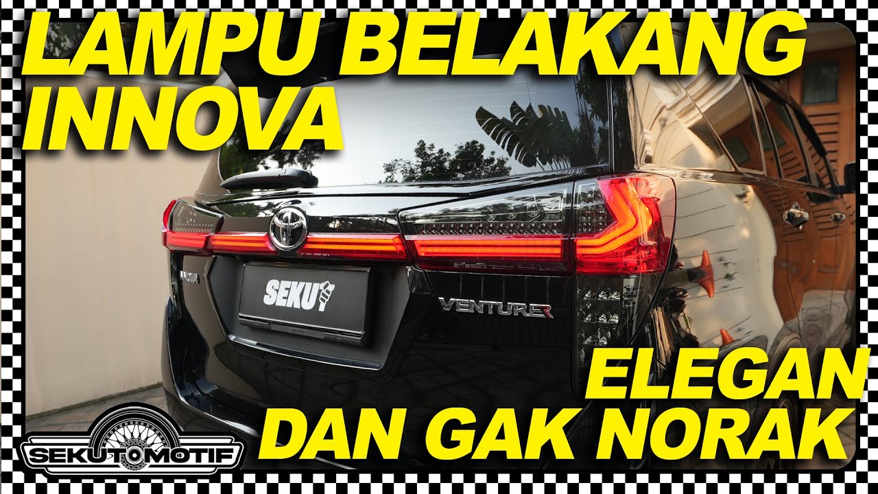 Rear Lamp Innova Aftermarket yang Sesuai Dengan Selera Gue #SEKUTOMOTIF