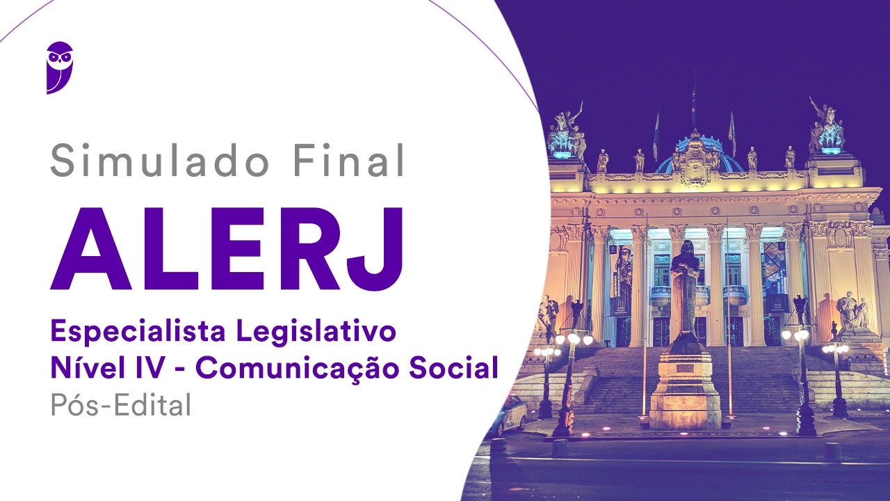 Simulado Final ALERJ - Legislativo - Nível IV - Comunicação Social - Pós-Edital - Correção