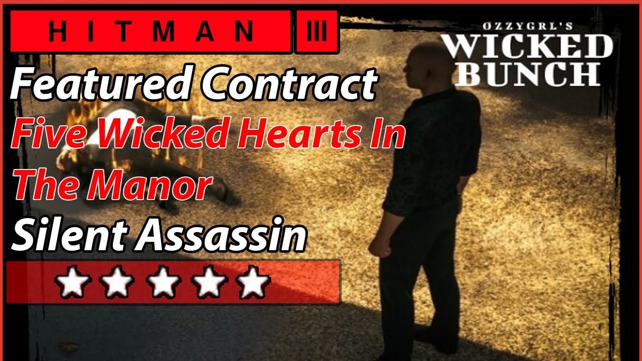 HITMAN 3 - Featured Contract - Five Wicked Hearts In The Manor - Silent Assassin