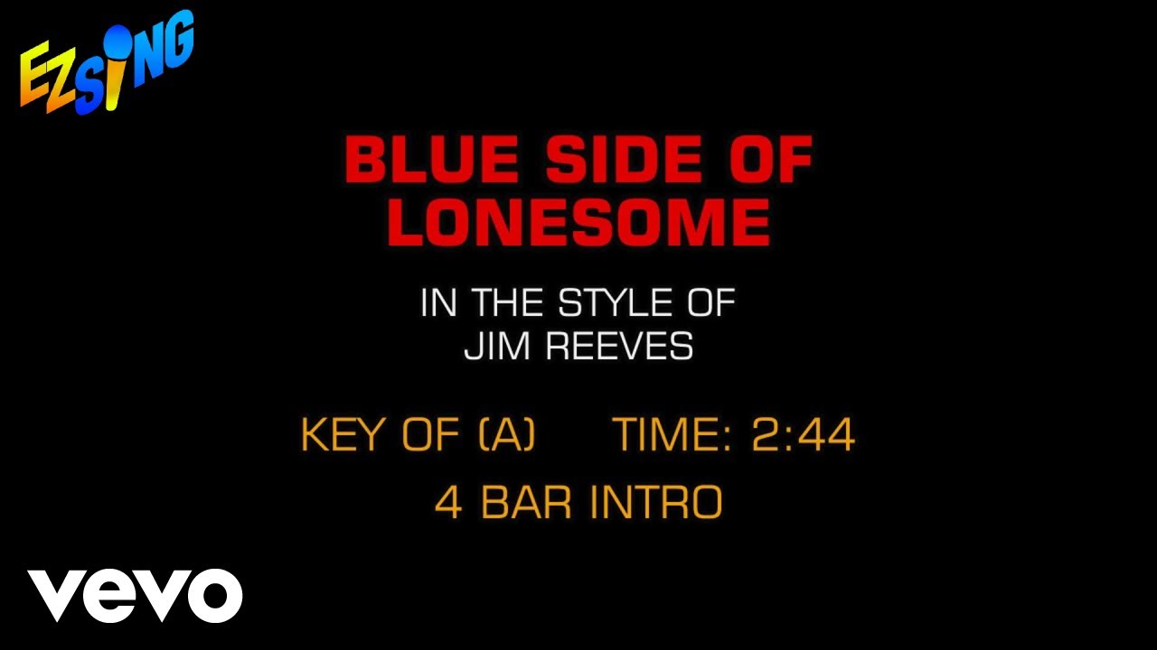 Jim Reeves - Blue Side Of Lonesome (Karaoke EZ Sing)