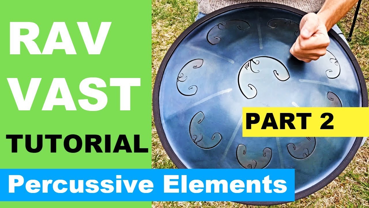 RAV Vast Tutorial | Grooves and percussive elements (PART 2)