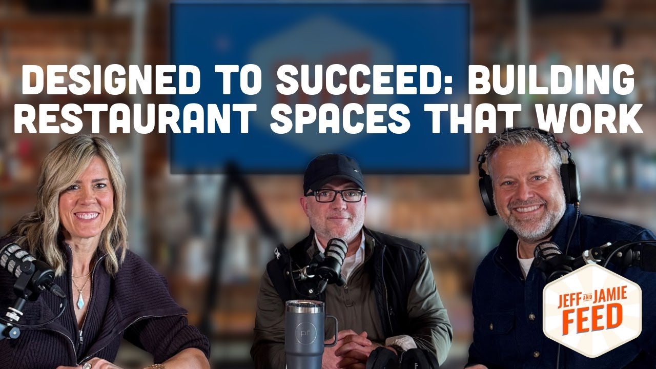Designed to Succeed: Building Restaurant Spaces that Work (VIDEO)