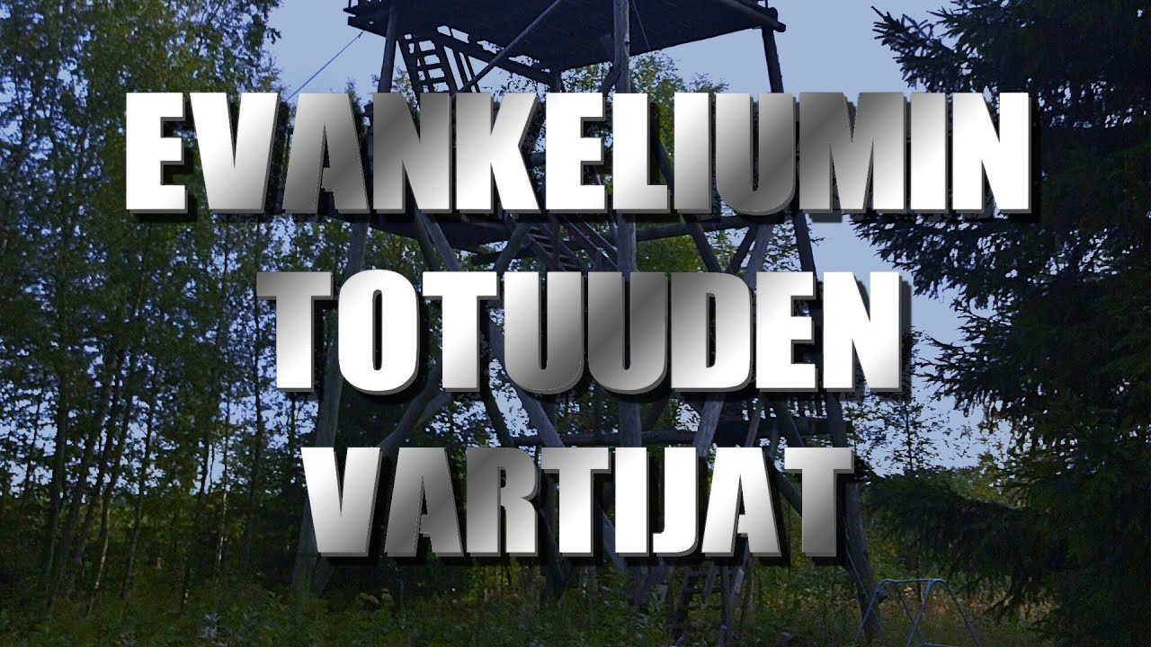 Evankeliumin totuuden vartijat
