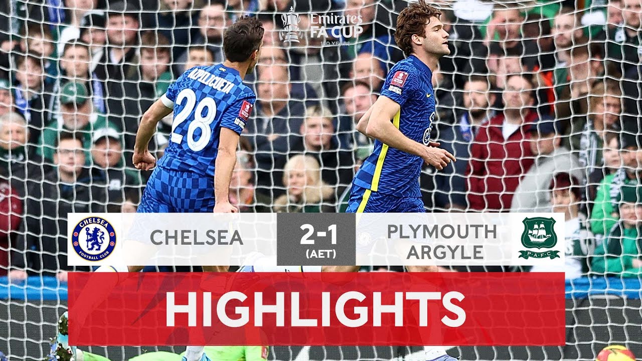 Chelsea Survive Huge Upset Scare | Chelsea 2-1 Plymouth Argyle (AET) | Emirates FA Cup 2021-22