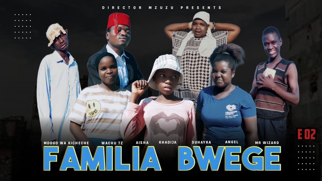FAMILIA BWEGE  |  EP 02