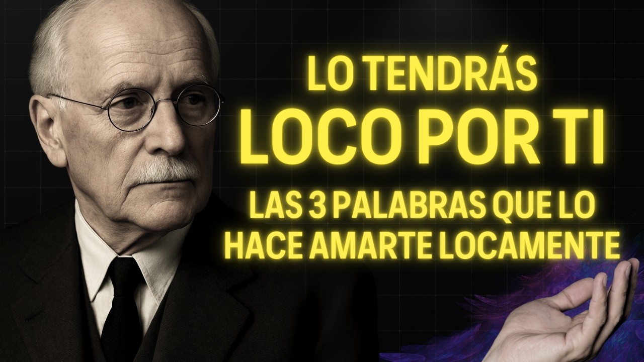 El Código de 3 Palabras que Hace que su Mente Solo Pueda Amarte a Ti | Carl Jung