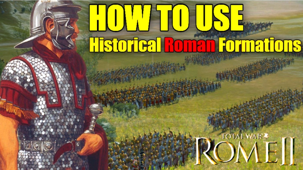 Tutorial | Using Historical Roman Formations | Total War Rome 2