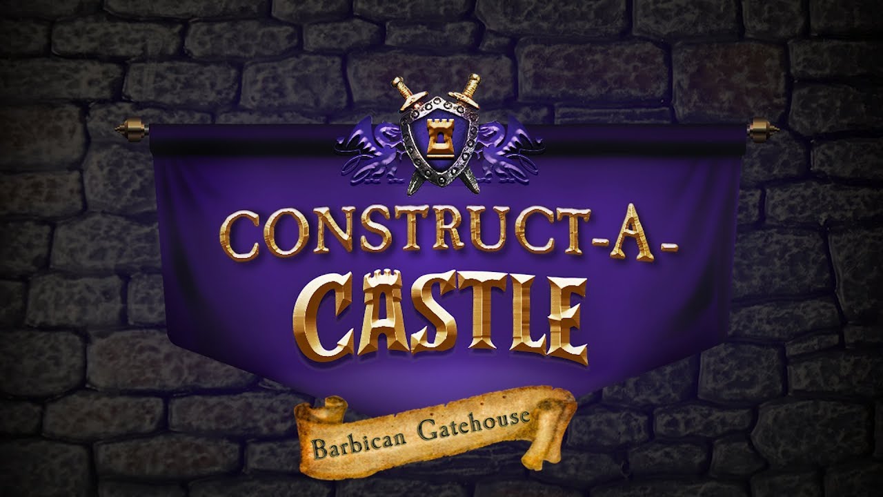 Construct-A-Castle: Barbican Gatehouse!