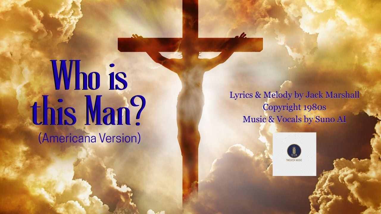 Who is this Man? (Americana Version)