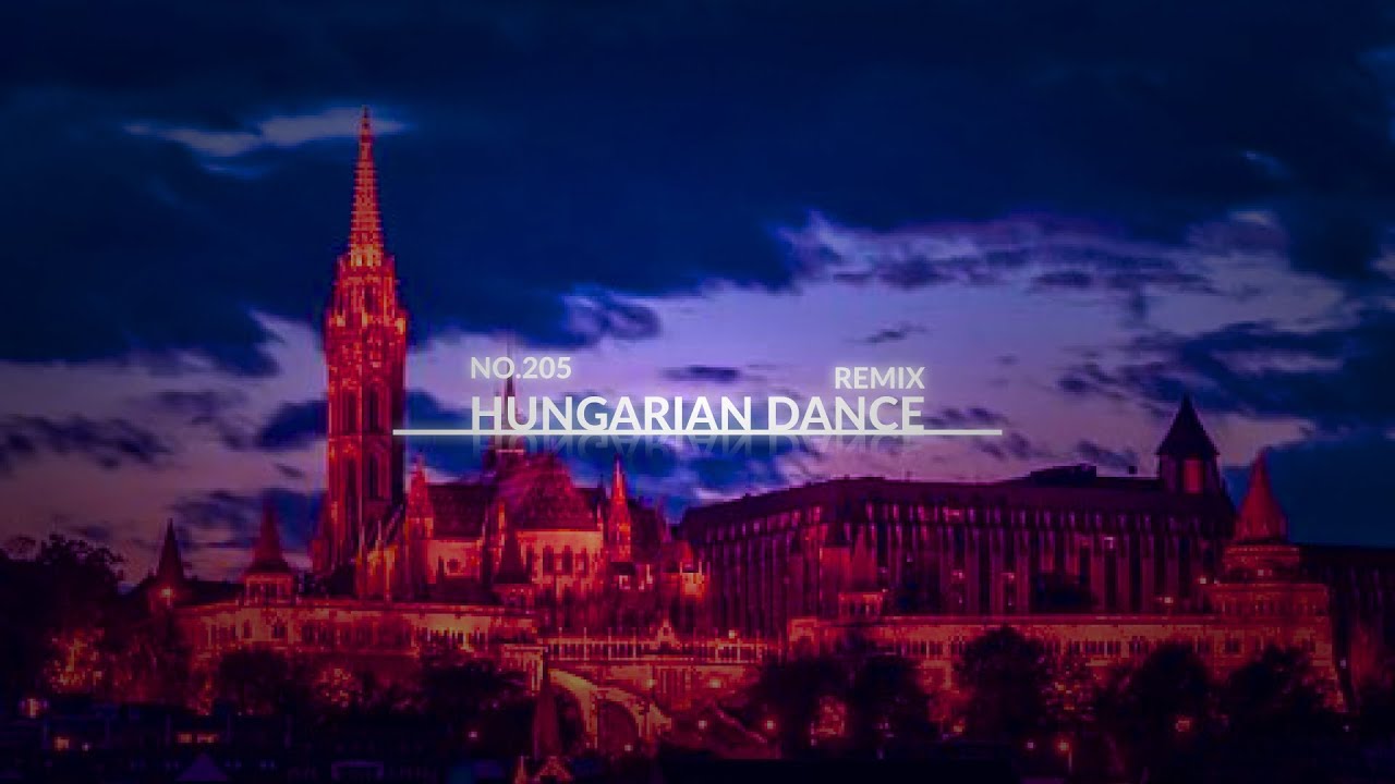205.Hungarian Dance(AXiON REMIX)