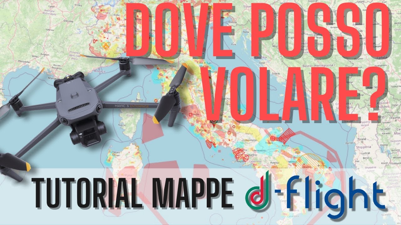 Tutorial MAPPE D-Flight - DOVE POSSO VOLARE CON IL MIO DRONE?
