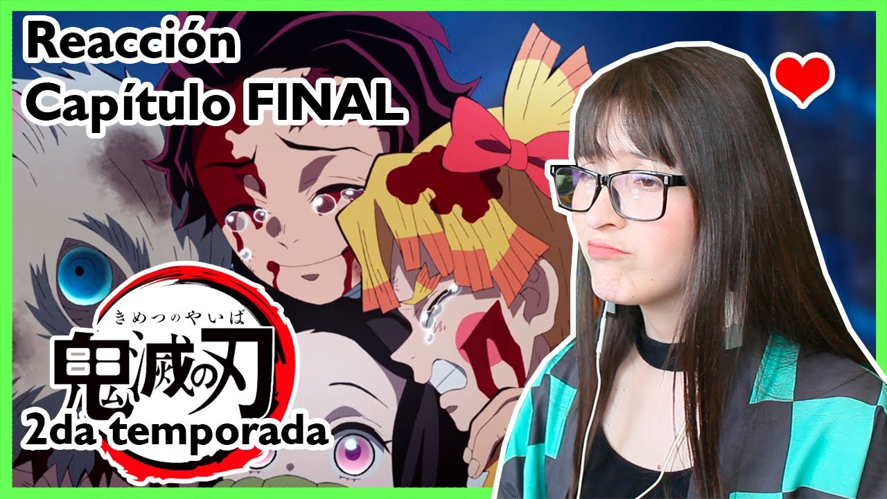 VICTORIA COMPLETADA | Kimetsu no Yaiba | 2da Temporada | Capítulo 11 [FINAL] | Reacción!