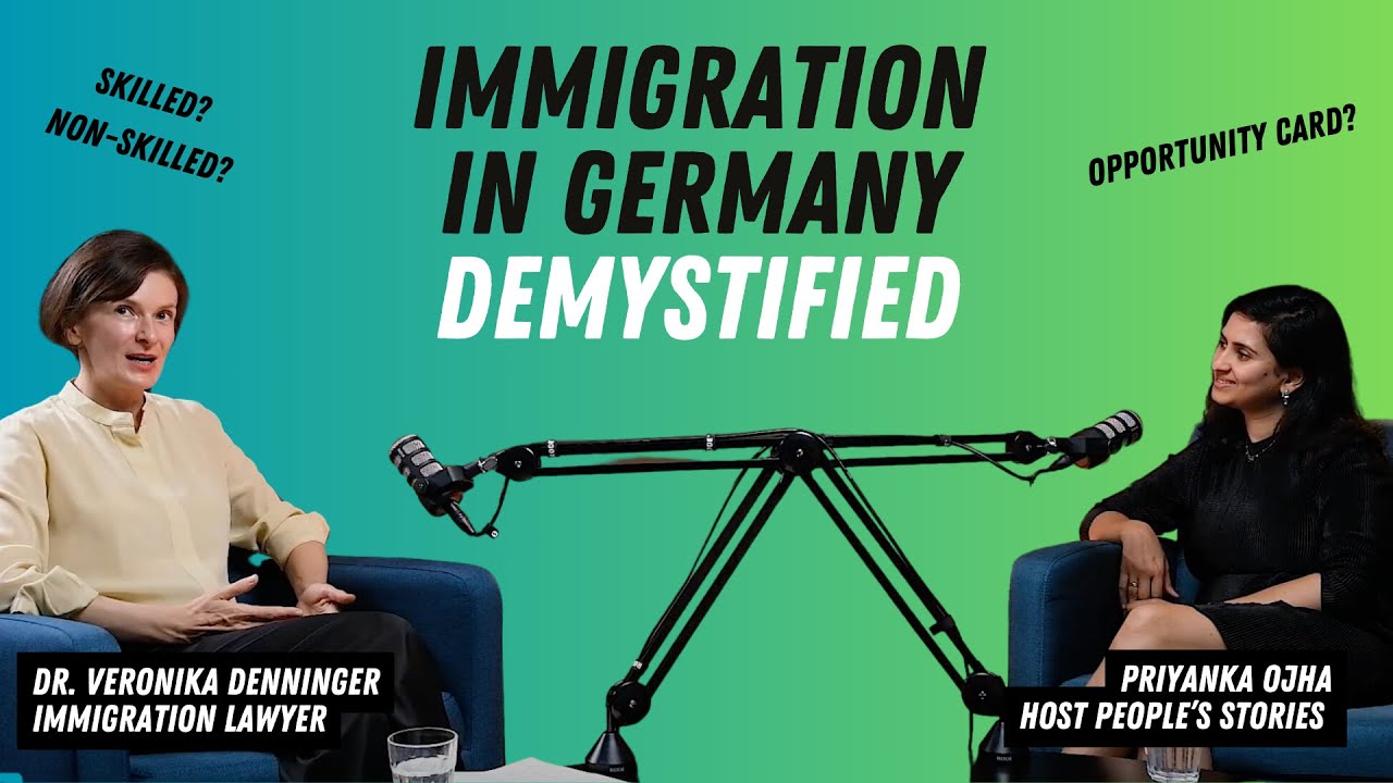 Skilled or Non-Skilled? Immigration in Germany Demystified by Dr. Veronika Denninger