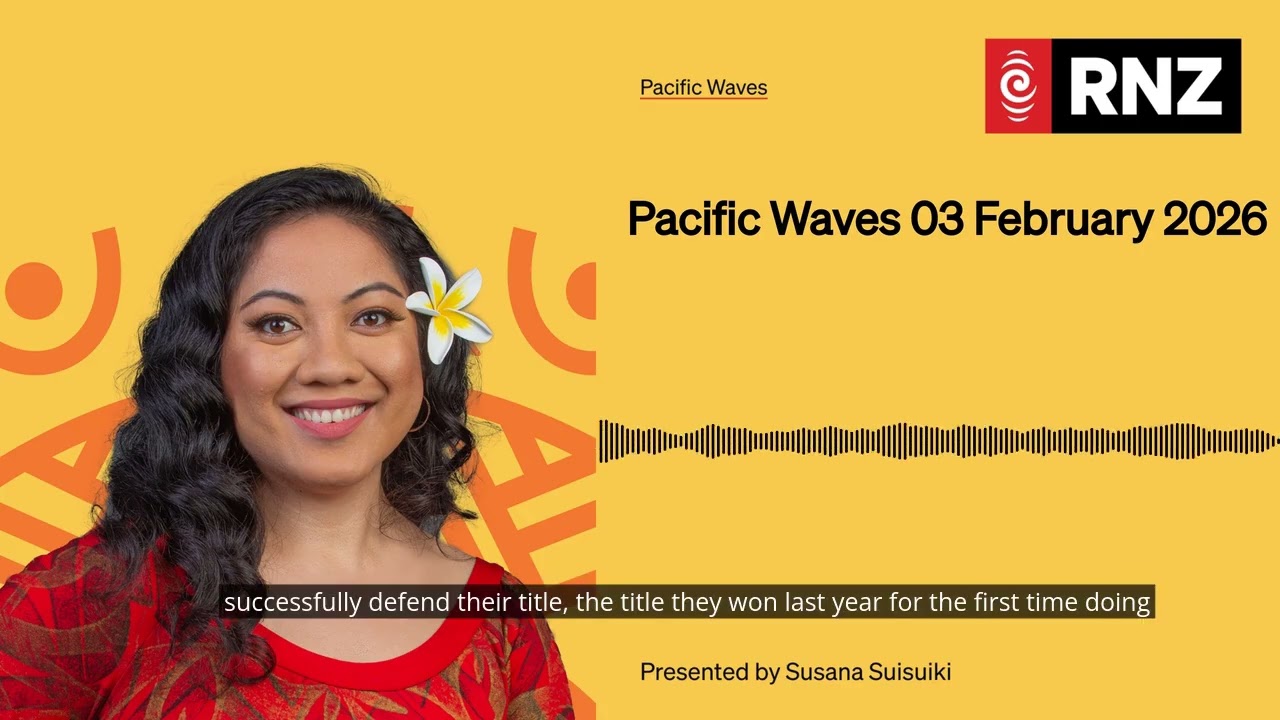 Pacific Waves 03 February 2026 | Pacific Waves