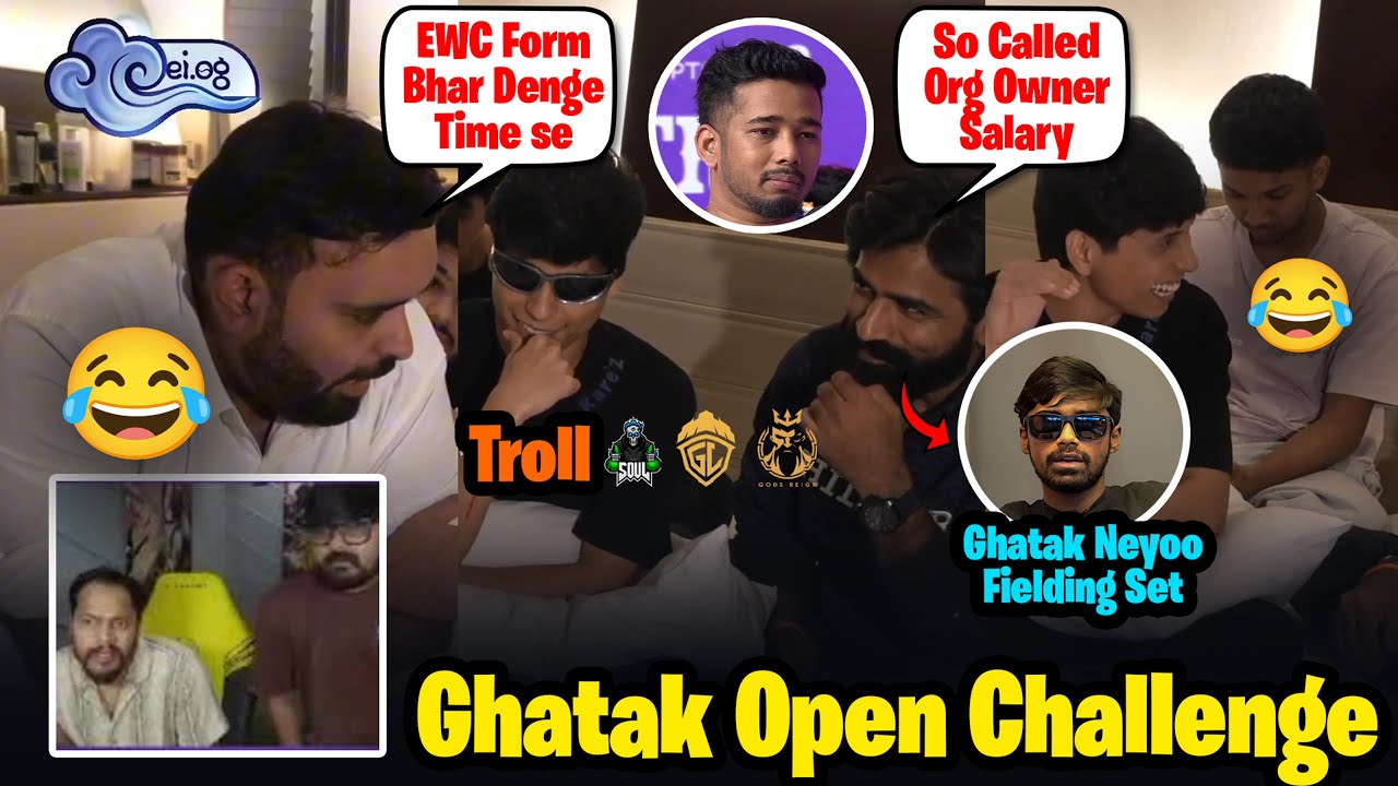 Ghatak Open Challenge Troll😂 RNTX Owner Troll GODL EWC Form😂 Scout Neyoo Sensei BGMS
