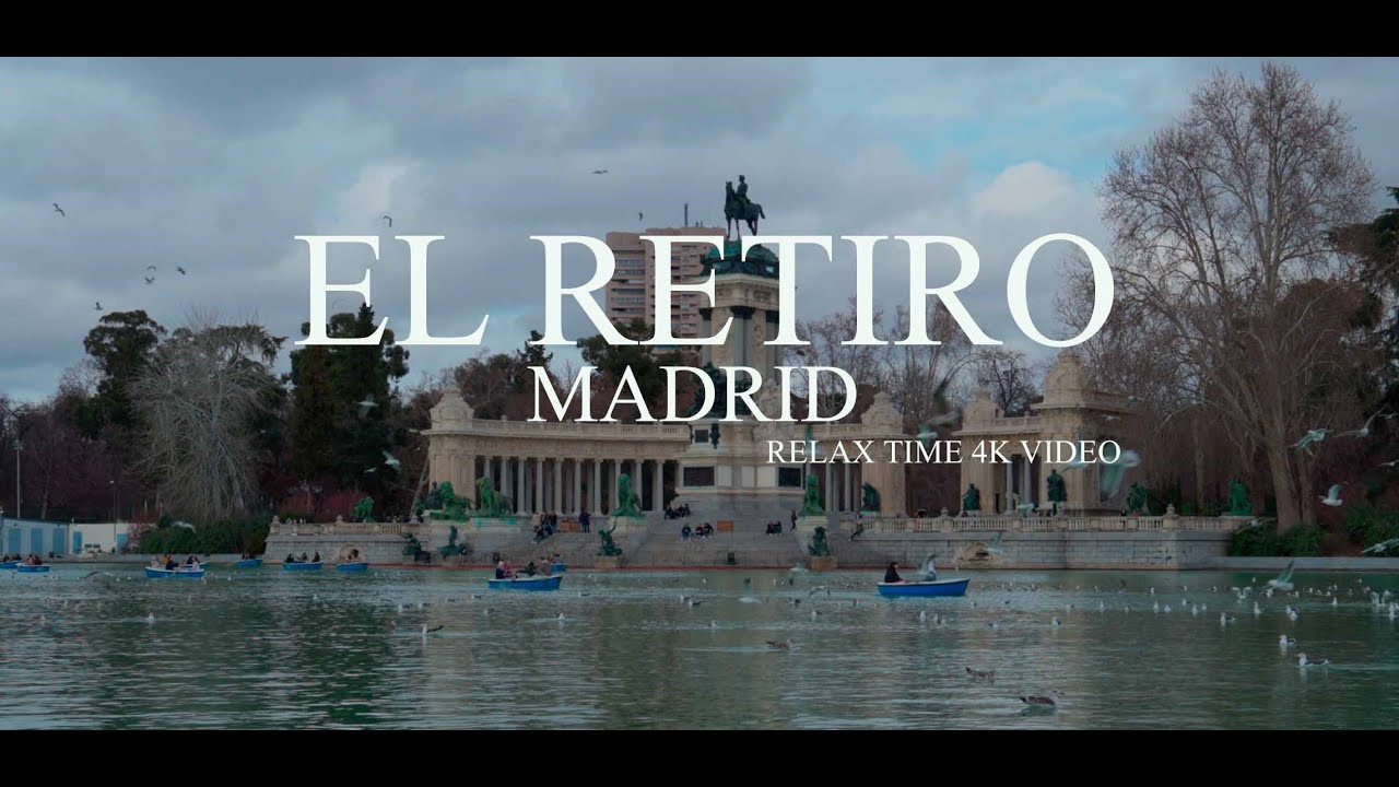 EL RETIRO DE MADRID LOFI CON SONIDO AMBIENTE RELAX TIME 4K