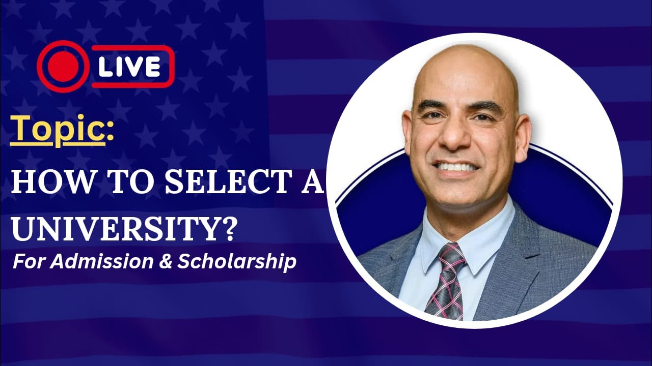 Selecting the Right University for US Admissions & Scholarships | Live Session