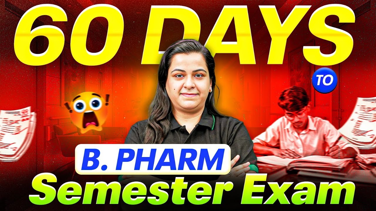 60 Days Strategy to Crack B.Pharm Semester Exam | Study Plan & Revision Tips | PW B.Pharm