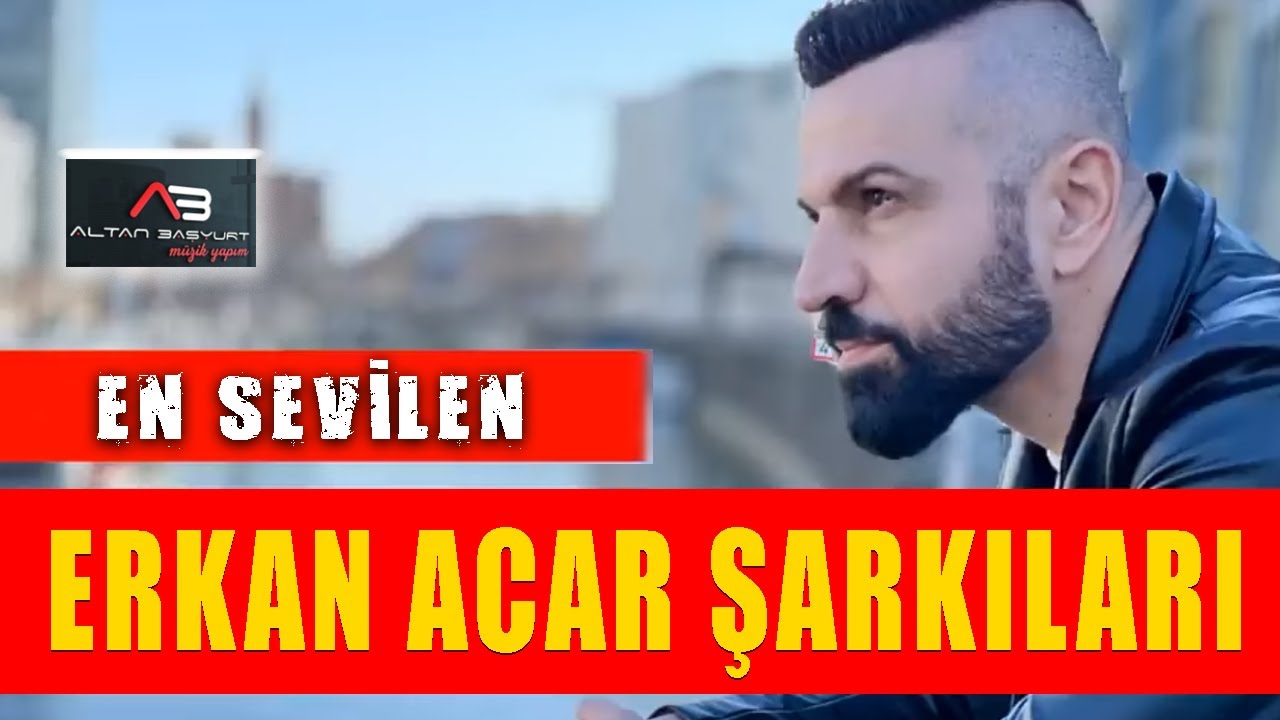 Erkan Acar - En Sevilen Şarkılar Potpori (Altan Başyurt Müzik Yapım)