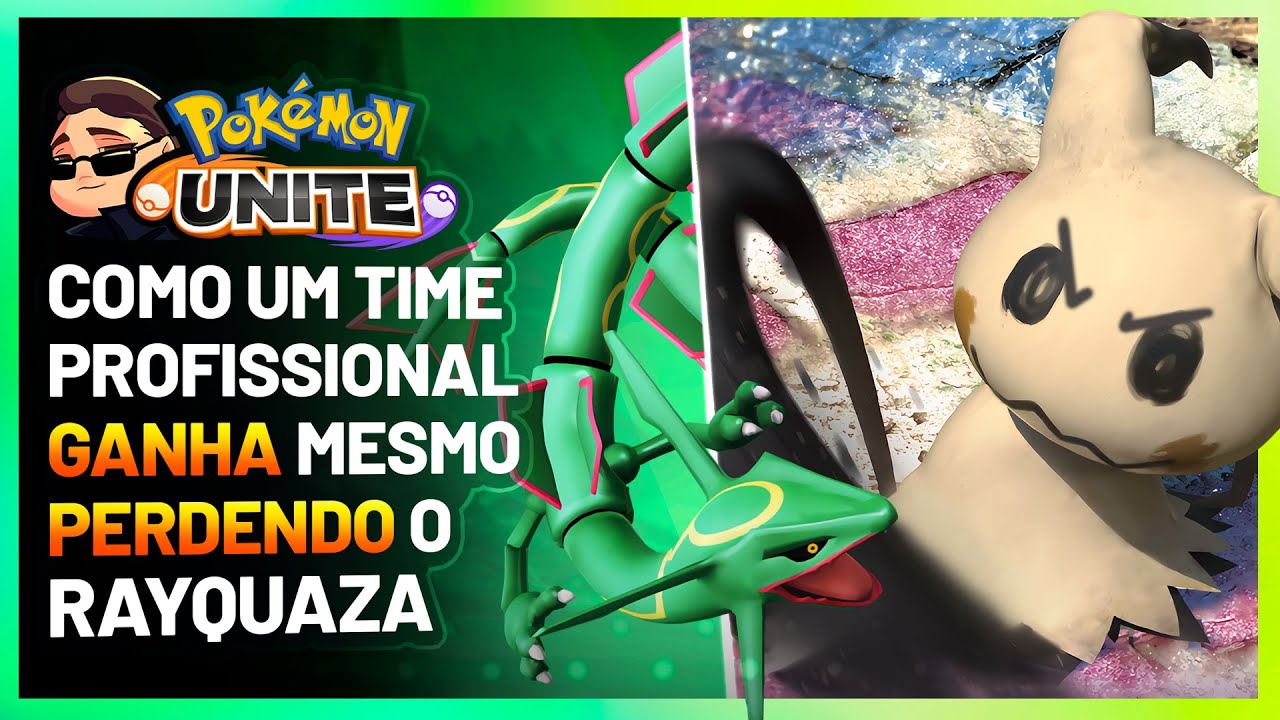COMO UM TIME PROFISSIONAL GANHA PERDENDO O RAYQUAZA! Pokemon Unite Mimikyu Gameplay